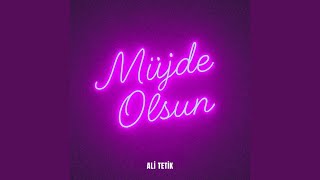 Müjde Olsun