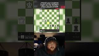 JYNXZI AND CASEOH CHESS FAIL