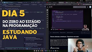 DIA 5 - Do Zero ao Estágio na Programação | Estudando Java