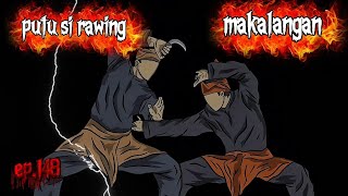 PUTU SI RAWING MAKALANGAN EP.148