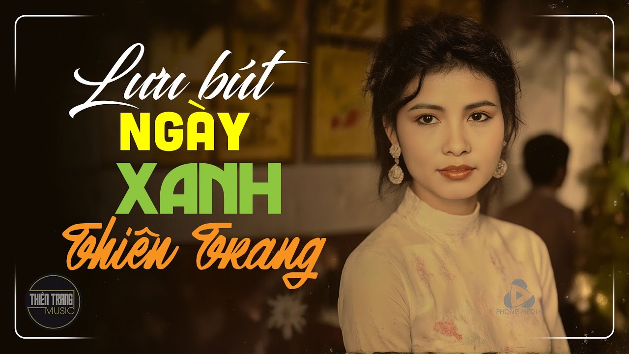 THIÊN TRANG - NHẠC XƯA BOLERO TUYỂN CHỌN - CA KHÚC NHẠC XƯA THIÊN TRANG ĐƯỢC YÊU THÍCH NHẤT
