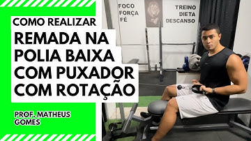 Remada unilateral na polia baixa com puxador com rotação - prof. Matheus Gomes