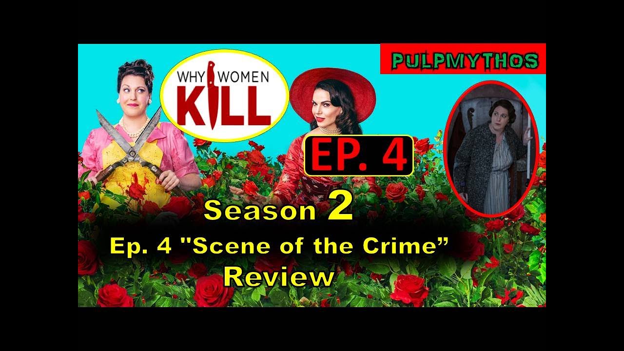 Why Women Kill season 2 - Episode 4 "Scene of the Crime" (Review) - YouTube