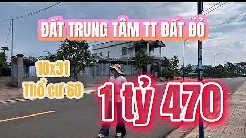 1tỷ470 314m2 LÔ ĐẤT 10x31 TẠI TRUNG TÂM ĐẤT ĐỎ- CÁCH BIỂN PHƯỚC HẢI 7KM