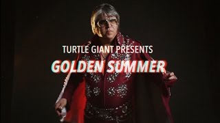 Turtle Giant - Golden Summer ft. Macau Elvis (Rudy Souza)