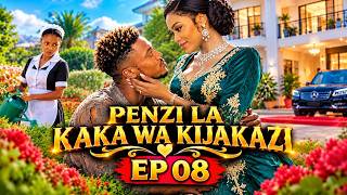 PENZI LA KAKA WA KIJAKAZI EP 08 | Love Story💕 #Penzilakakawakijakazi