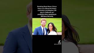 Breaking Royal News, Prince Harry is to attend &amp; King&#39;s coronation &amp; Meghan will not attend #royal