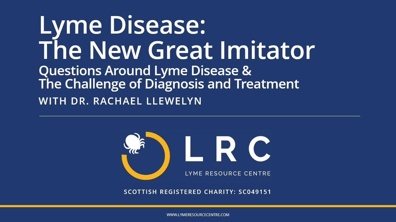Dr Rachael Llewelyn: Lessons from a GP’s personal experience of tick bites and Lyme disease