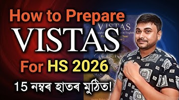 Best Strategy for Preparing VISTAS for HS 2026| Class XII | AHSEC | You can learn 