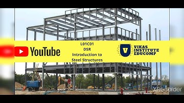 Introduction to Steel Structures (Part 1) | DSR | Diploma | MSBTE