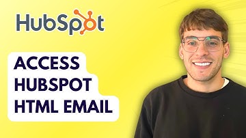 How to Access HubSpot HTML Email [2025 Guide]