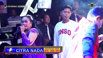 WULAN PURNAMA ~ BUNDA MUMUN || CITRA NADA LIVE DS.DUKUH LO (BLOK LAPANGAN) - BULAKAMBA - BREBES