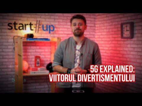 5G Explained - Viitorul divertismentului