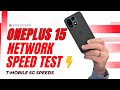 OnePlus 15 Network Speed Test &amp; Signal Strength T-Mobile 5G Review