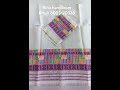 Semi nooni jura.. #onlineboutique  #mekhelachadar  #youtubeshorts  #shortsviral  #handloom