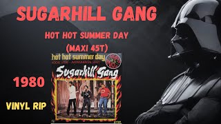 Sugarhill Gang - Hot Hot Summer Day (1980) (Maxi 45T)