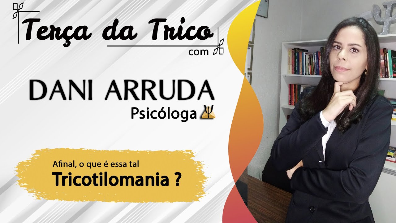 Afinal, o que é essa tal Tricotilomania?