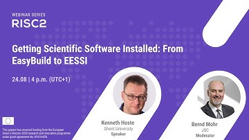 RISC2 Webinar Series | Webinar #1: Getting Scientific Software Installed: From EasyBuild to EESSI