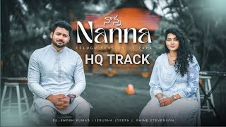 Nanna Track HQ 2023 || Enosh Kumar || Christian Telugu Songs ||