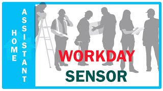 Workday sensor - Sensores de días y horas