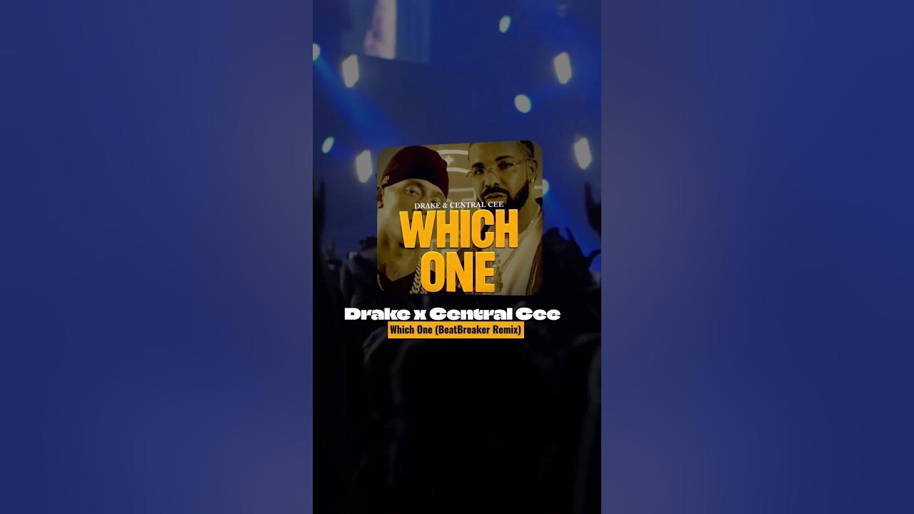 Drake x Central Cee - Which One (BeatBreaker Remix) #centralcee #drake