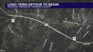 Long-term detour begins on busy stretch of roads in Cambria County