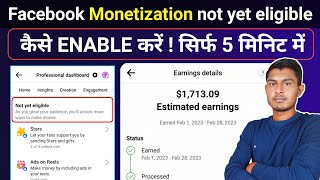 Facebook monetization not yet eligible | Facebook monetization kaise enable kare 2024