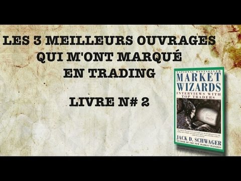 Les secrets des meilleurs traders au monde, Market Wizards Jack Shwagger