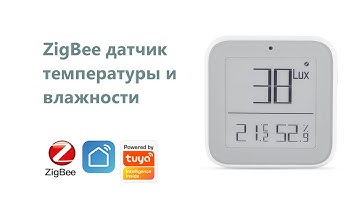 Tuya ZigBee датчик температуры и влажности с eInk дисплеем обзор