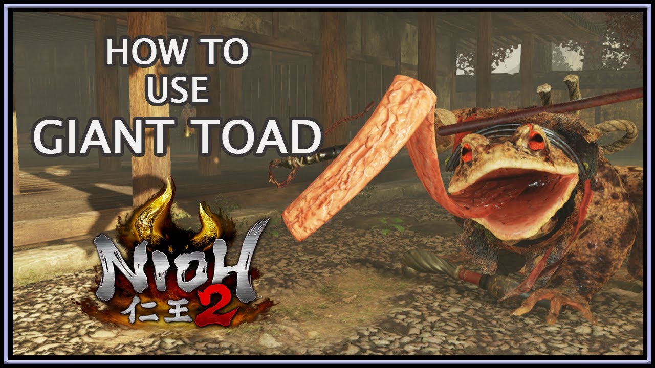 Nioh 2 How To Use Giant Toad YouTube nioh-2-how-to-use-giant-toad-youtube