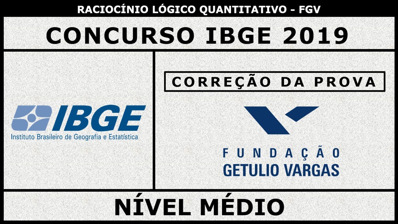 ✅ #FGV 2019 ✅ Raciocínio Lógico Quantitativo ✅ Concurso IBGE 2019 ✅ Nível Médio