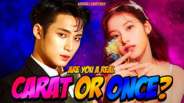 SEVENTEEN / TWICE QUIZ | Are you a real CARAT or ONCE? Which Kpop group do you know more?