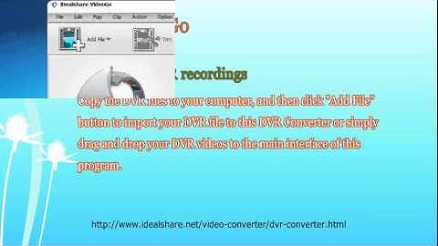 How to Convert DVR to MP4, MOV, WMV, AVI, VOB?