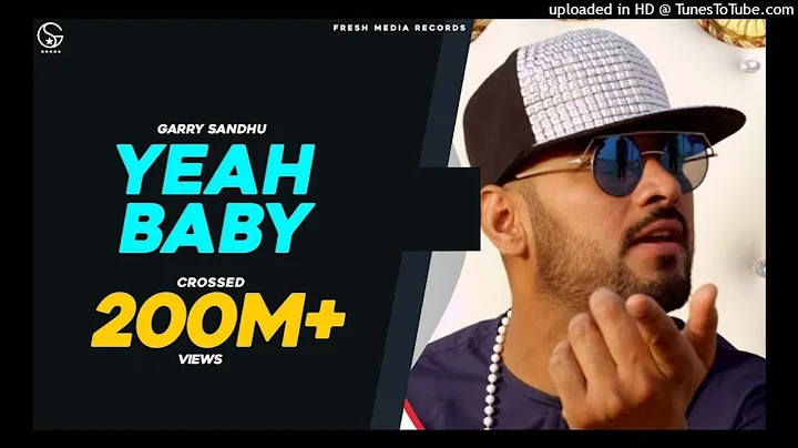 Yeah Baby Refix |  Garry Sandhu |  Ft. Shehnaaz  Gill |  Full Video Song |  Fresh Media Records
