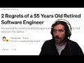 2 regrets from 55 year old programmer