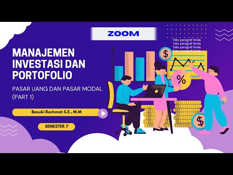 MANAJEMEN INVESTASI DAN PORTOFOLIO | PASAR UANG DAN PASAR MODAL (PART 1)
