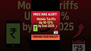 PRICE HIKE: Mobile Tariffs to Rise 10‑12% by End of 2025