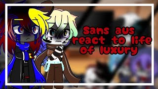 ||Sans aus and @Nymmity V Sans aus react to life of luxury||