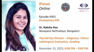 Diagnosis of Thyroid Eye Disease by Dr Raksha Rao,  Friday, Dec 15, 8:00 PM to 9:00 PM IST screenshot 4