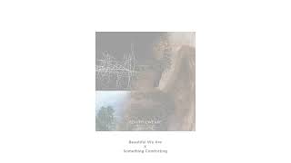 Porter Robinson x @alffy_rev - Something Comforting x Beautiful We Are [mashup]