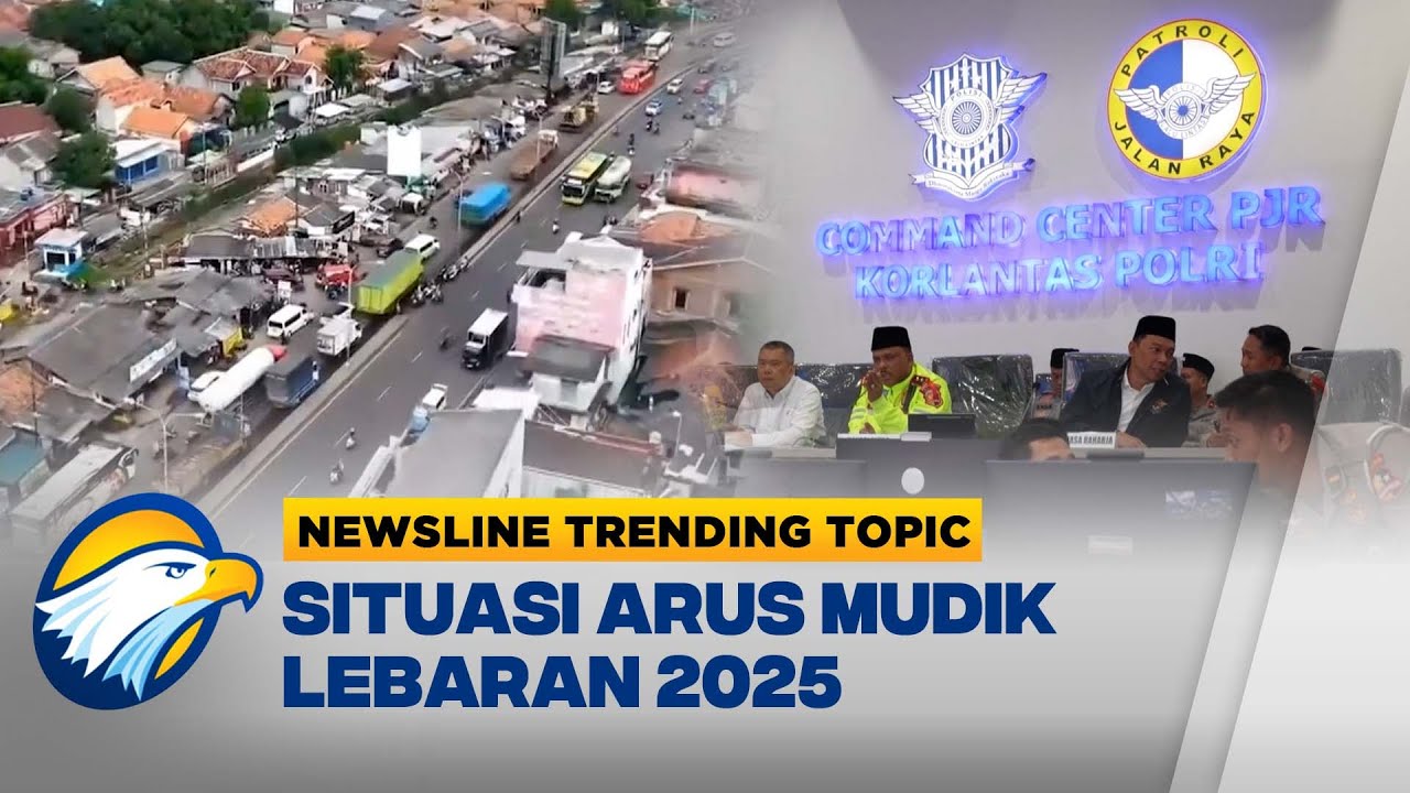 Newsline Trending Topic - Arus Mudik Lebaran 2025