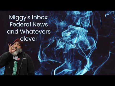 Miggy's Inbox: Federal News and Whatevers clever