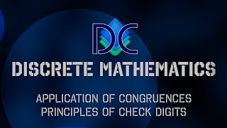 Discrete Math - Check Digits, Principles and Applications