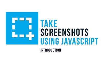 Take Screenshots using Javascript : Introduction
