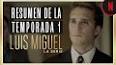 Video for luis miguel la serie