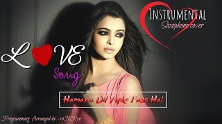 Hamara Dil Apke Paas Hai - Instrumental Song ( Romantic Saxophone ) | Rony | Udit Narayan | Alka