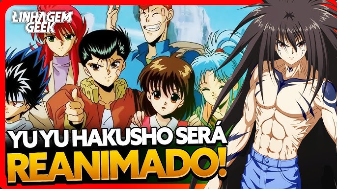 OFICIAL? YU YU HAKUSHO GANHARÁ ANIME REMAKE EM 2024? 