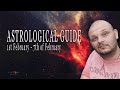 Astrological Guide | 1st February - 7th of February