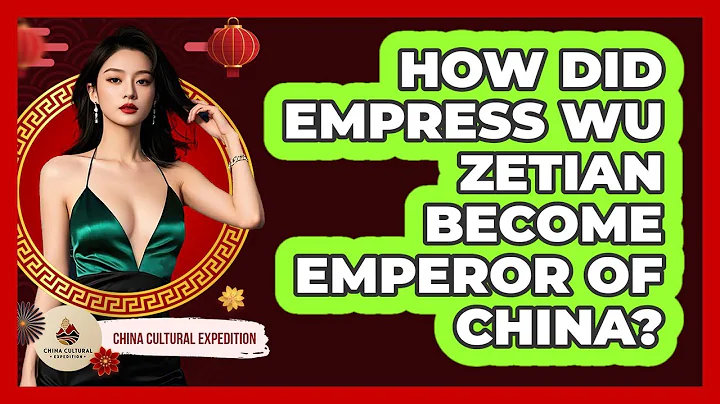 How Did Empress Wu Zetian Become Emperor Of China? - China Cultural Expedition