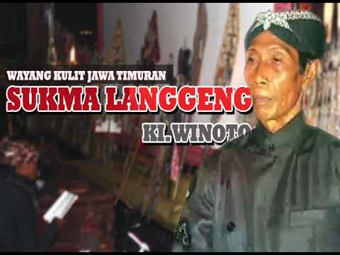 Ki Winoto - Sukma Langgeng || Wayang Jawa Timuran
